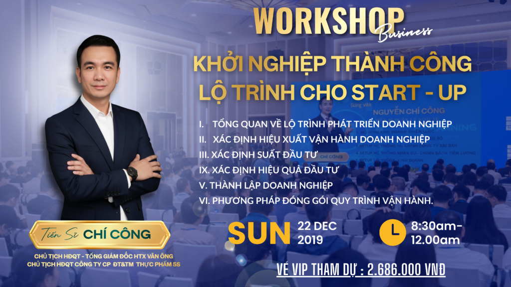 Workshop Khởi Nghiệp Thành Công – Lộ Trình Cho Start-Up